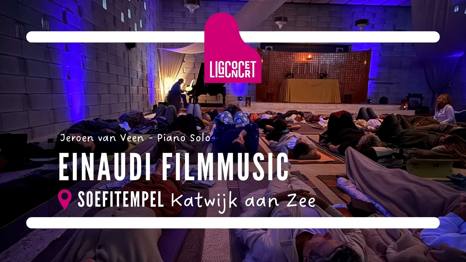 Ligconcert® Einaudi Filmmusic 1 Jetenzo, Stichting Ligconcert®