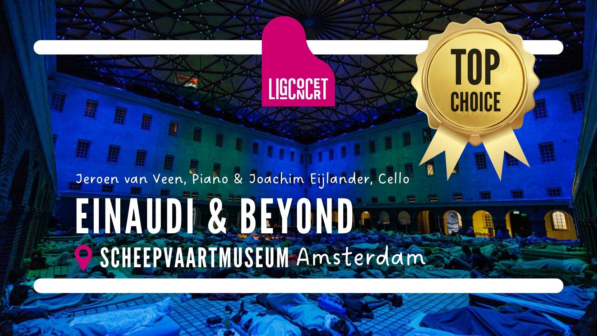 Ligconcert® Einaudi & Beyond voor Piano en Cello, Scheepvaartmuseum Amsterdam 1 Stichting Ligconcert®