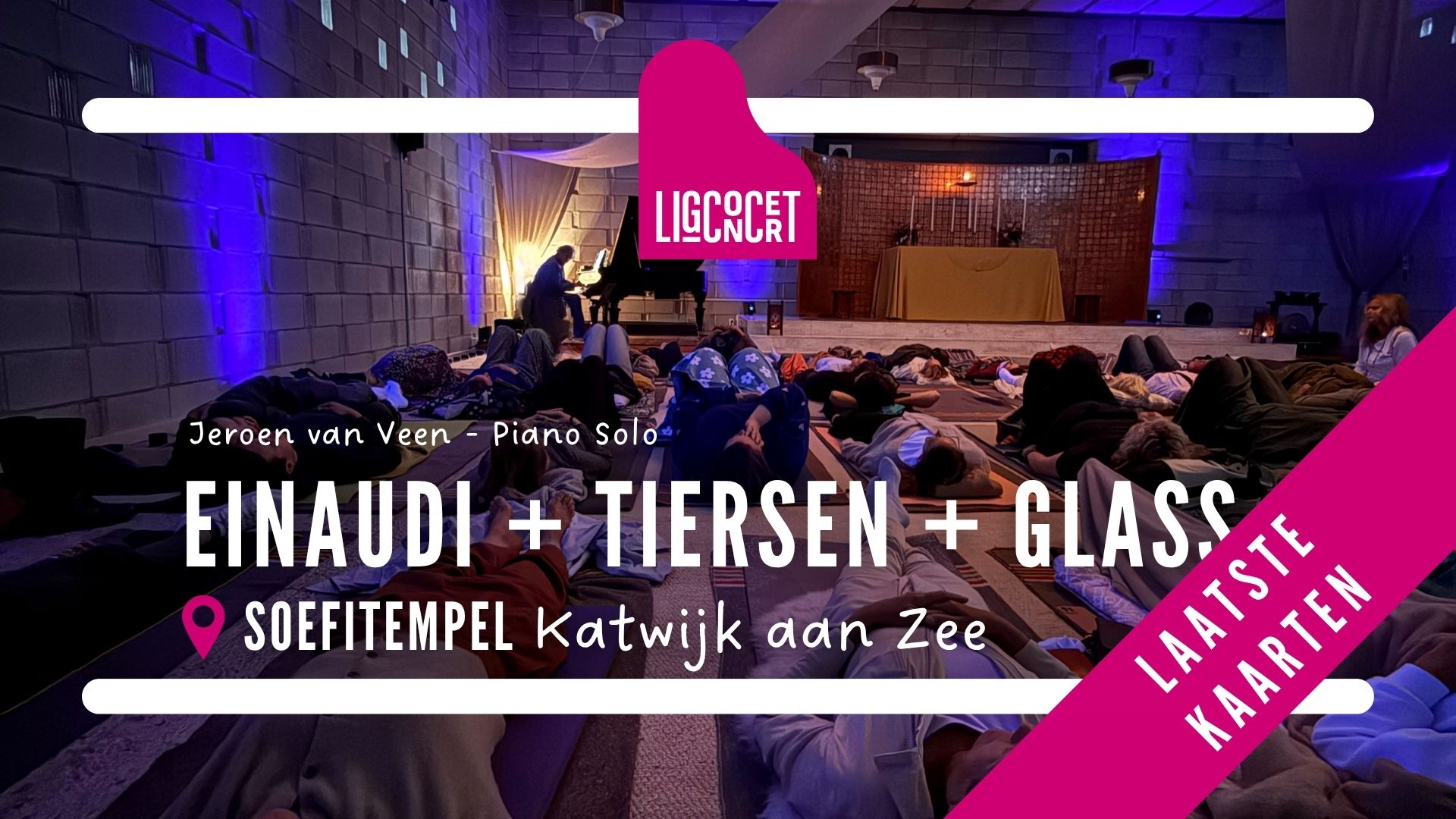 Ligconcert® Einaudi + Tiersen + Glass 1 Jetenzo, Stichting Ligconcert®