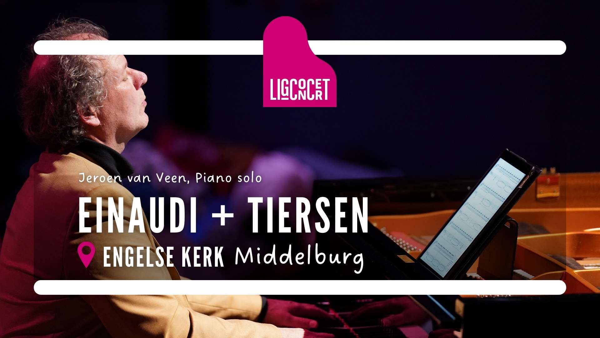 Ligconcert® Einaudi & Tiersen, Middelburg