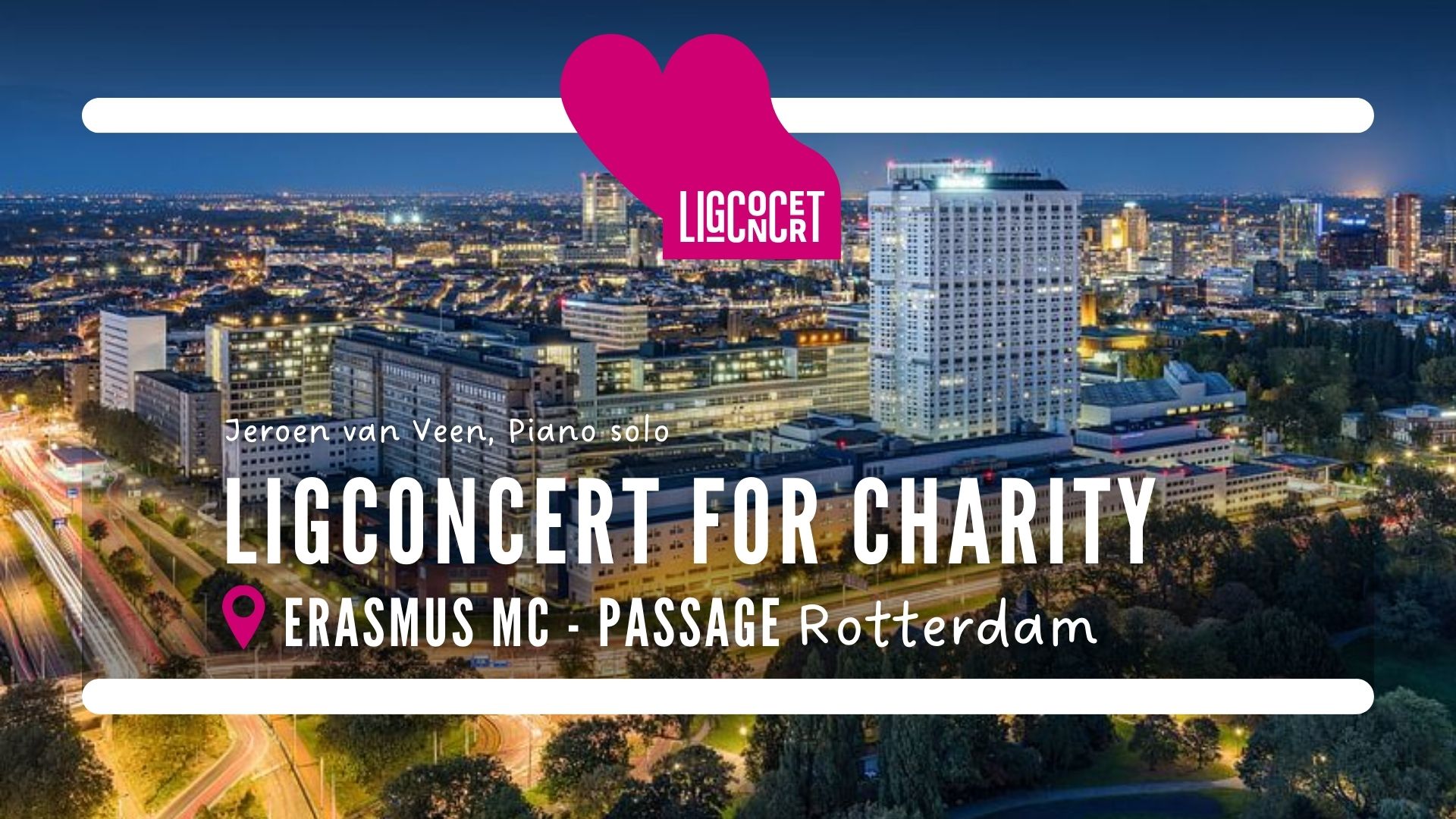 Ligconcert® Benefiet Erasmus MC Rotterdam