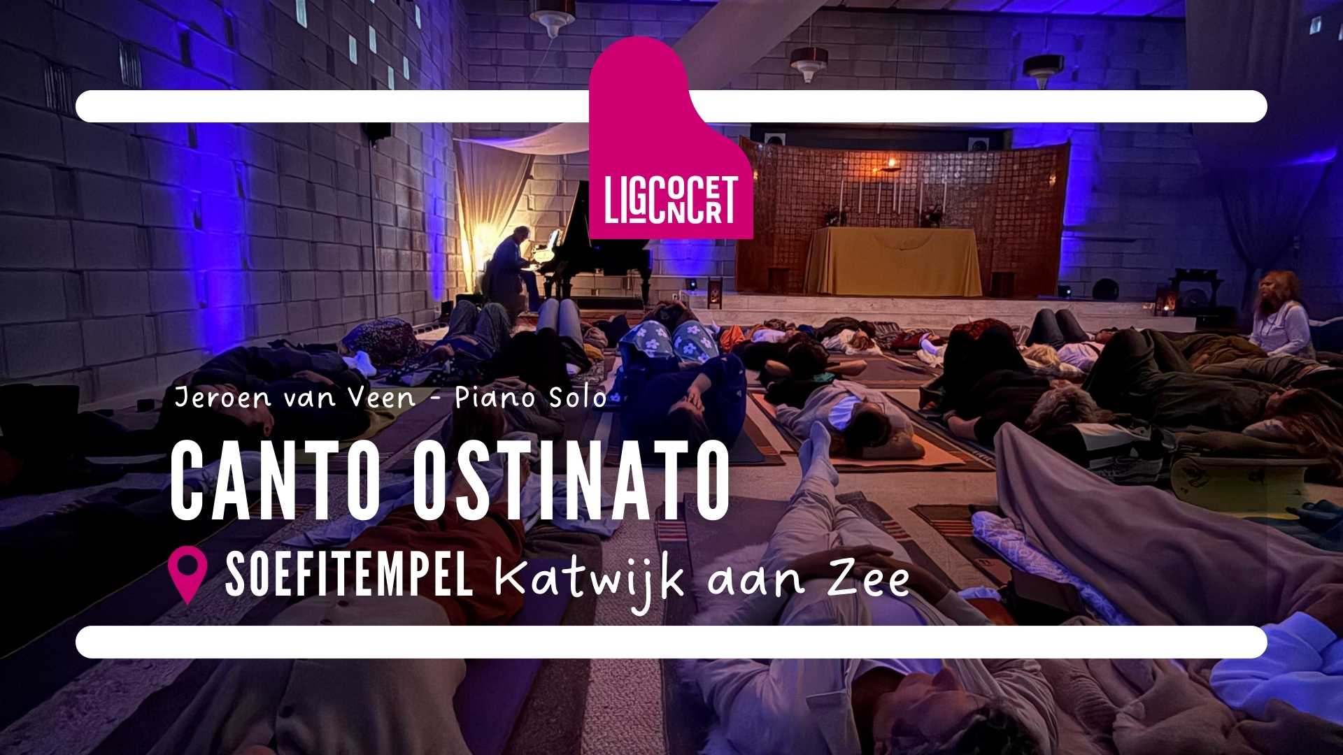 Ligconcert® Canto Ostinato 1 Jetenzo, Stichting Ligconcert®
